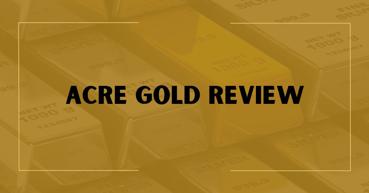 Acre Gold Review