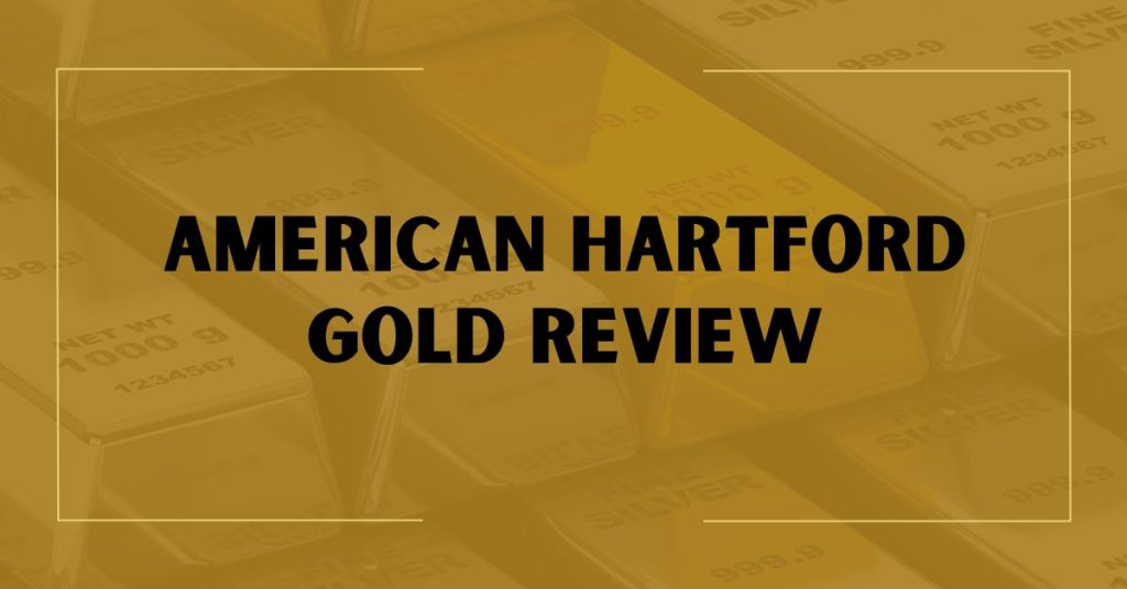 American Hartford Gold Review