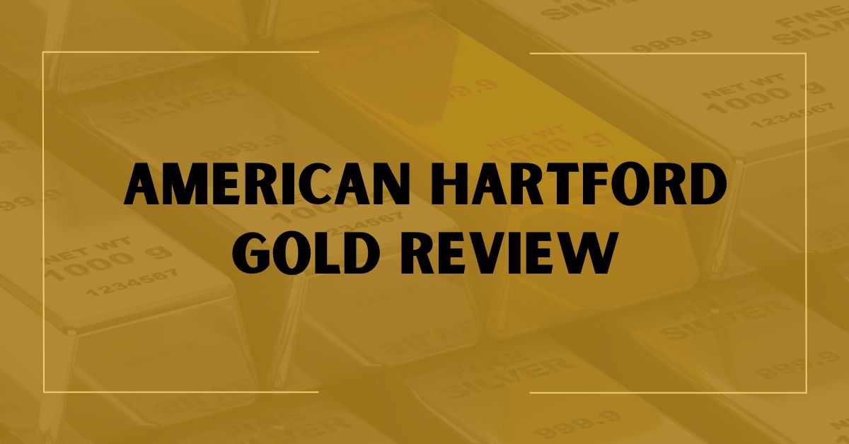American Hartford Gold Review