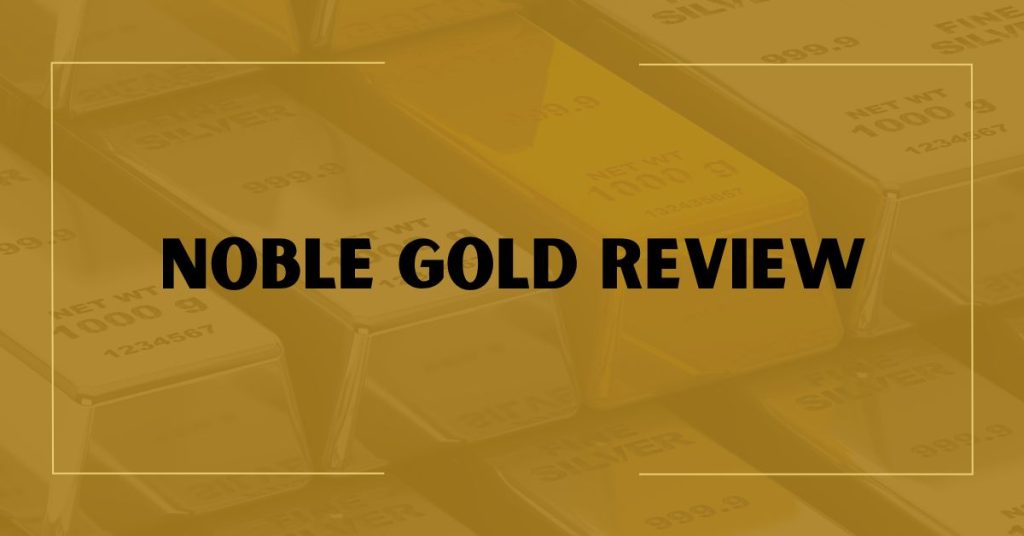 Noble Gold Review