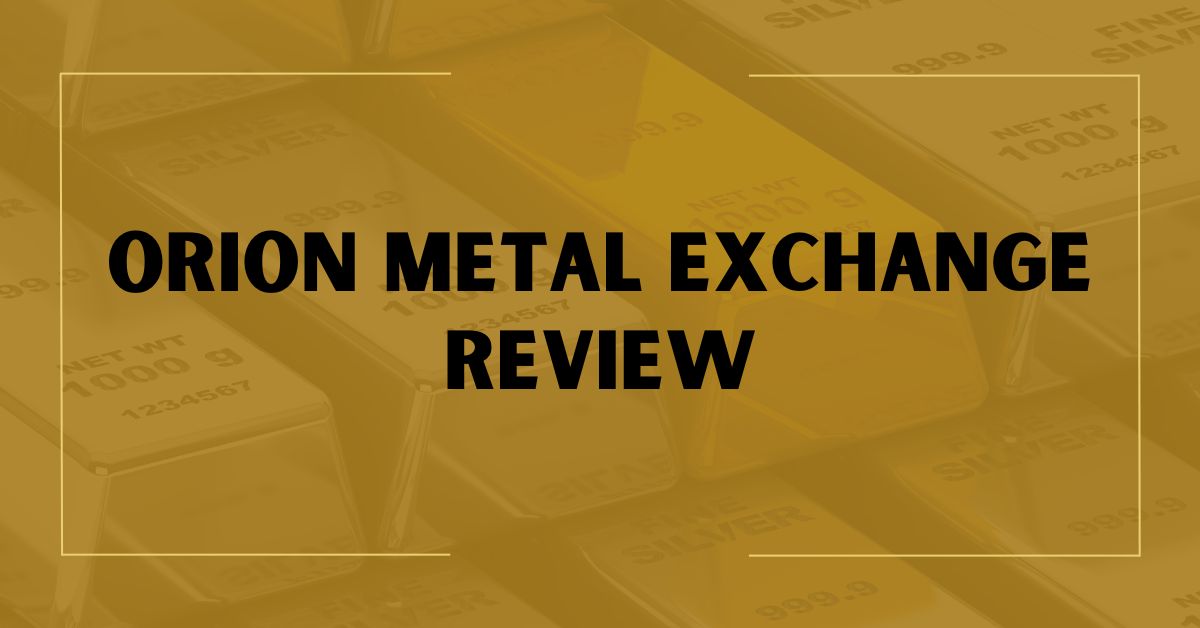 Orion Metal Exchange Review