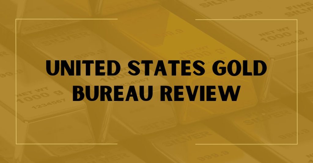 United States Gold Bureau Review