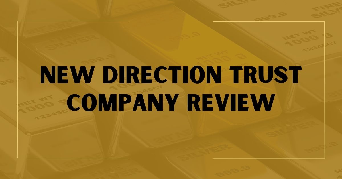 New Direction Trust Company Review