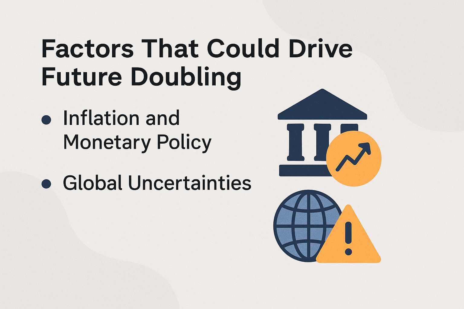 Factors That Could Drive Future Doubling
