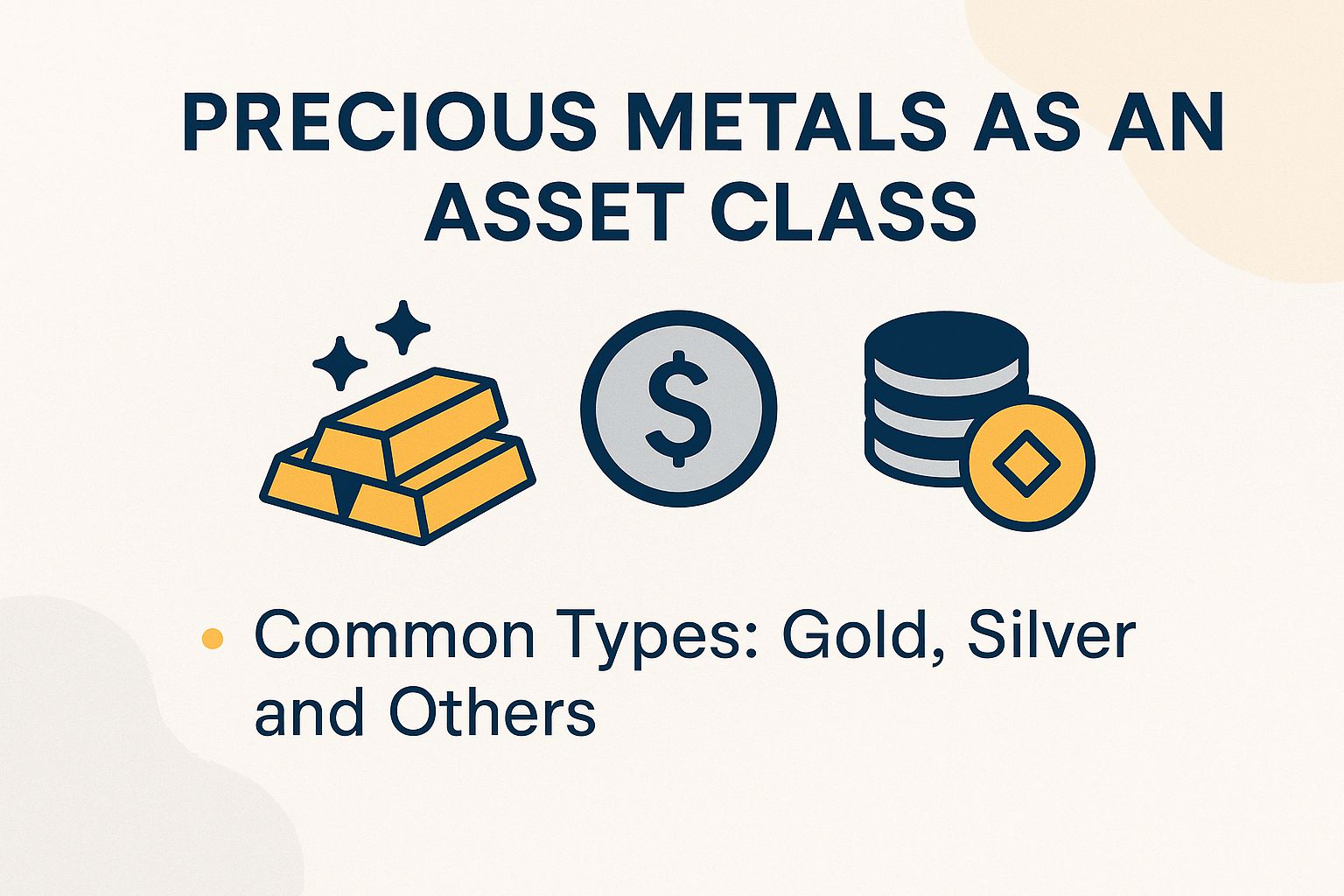 Precious Metals as an Asset Class