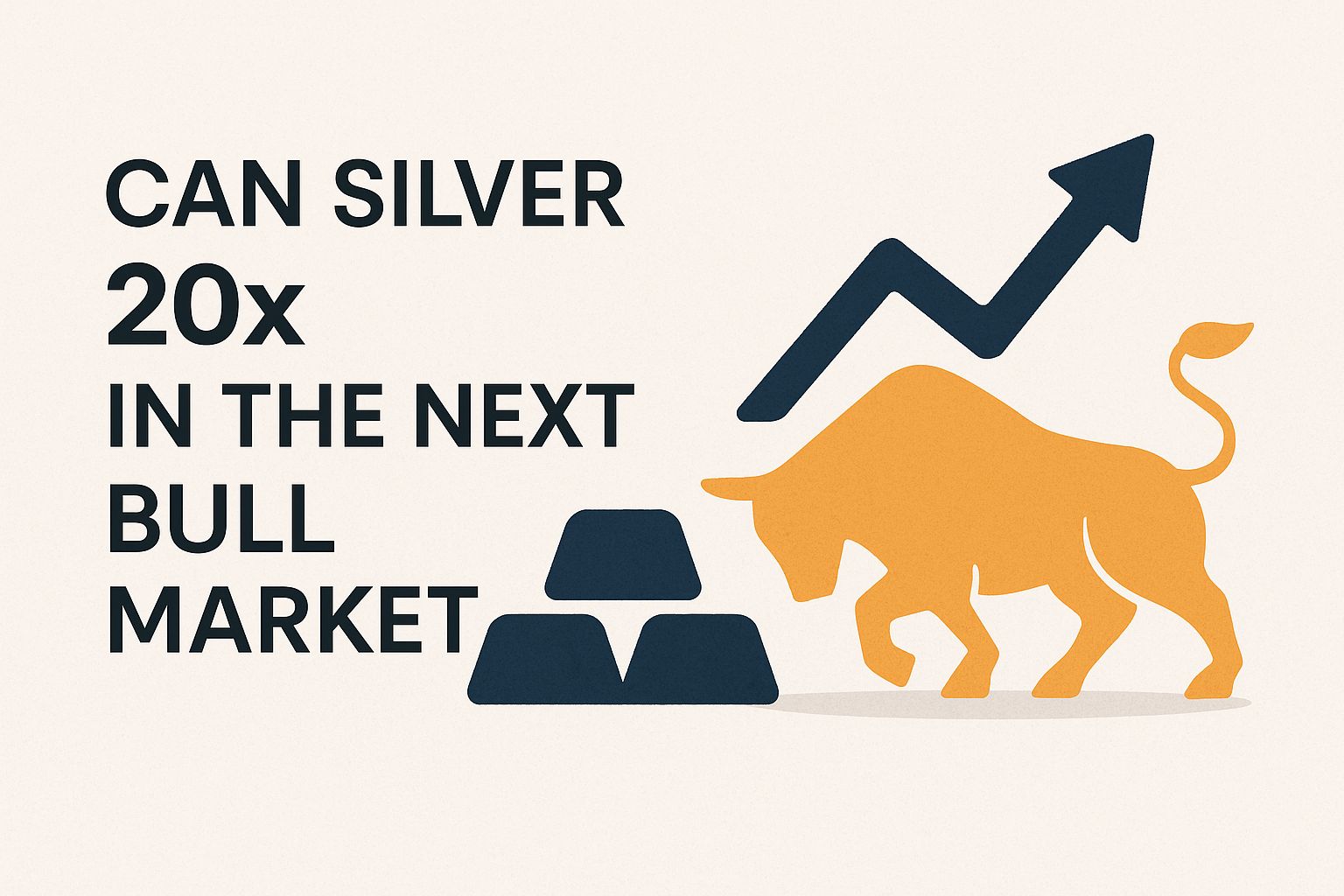 Can silver 20x in the next bull market X8