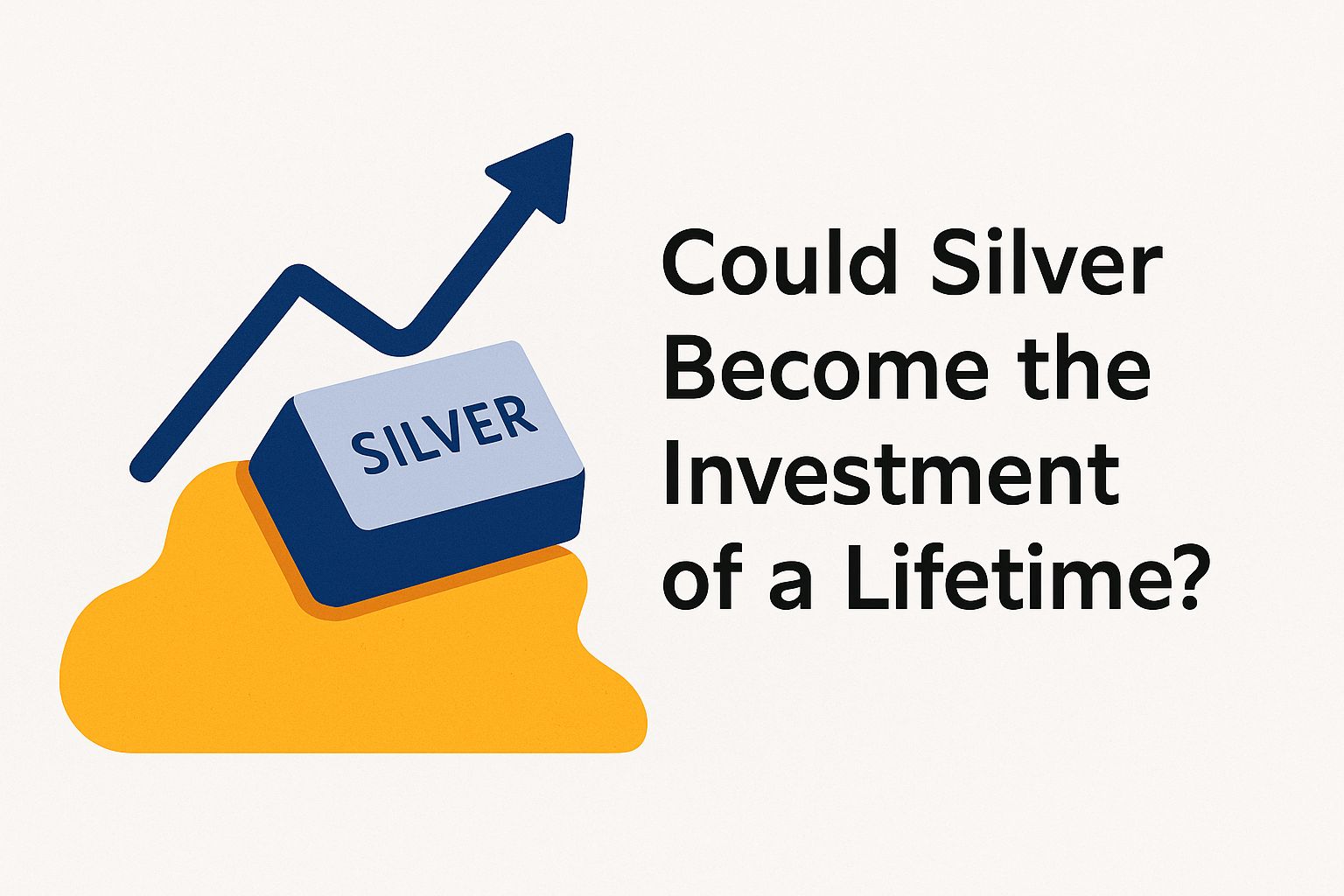 Could silver become the investment of a lifetime UZ