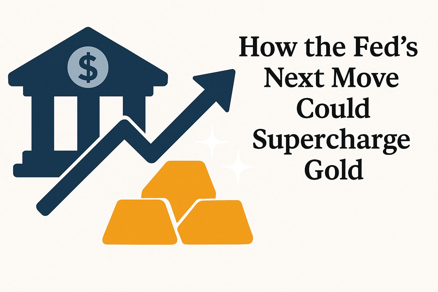 How the feds next move could supercharge gold EX