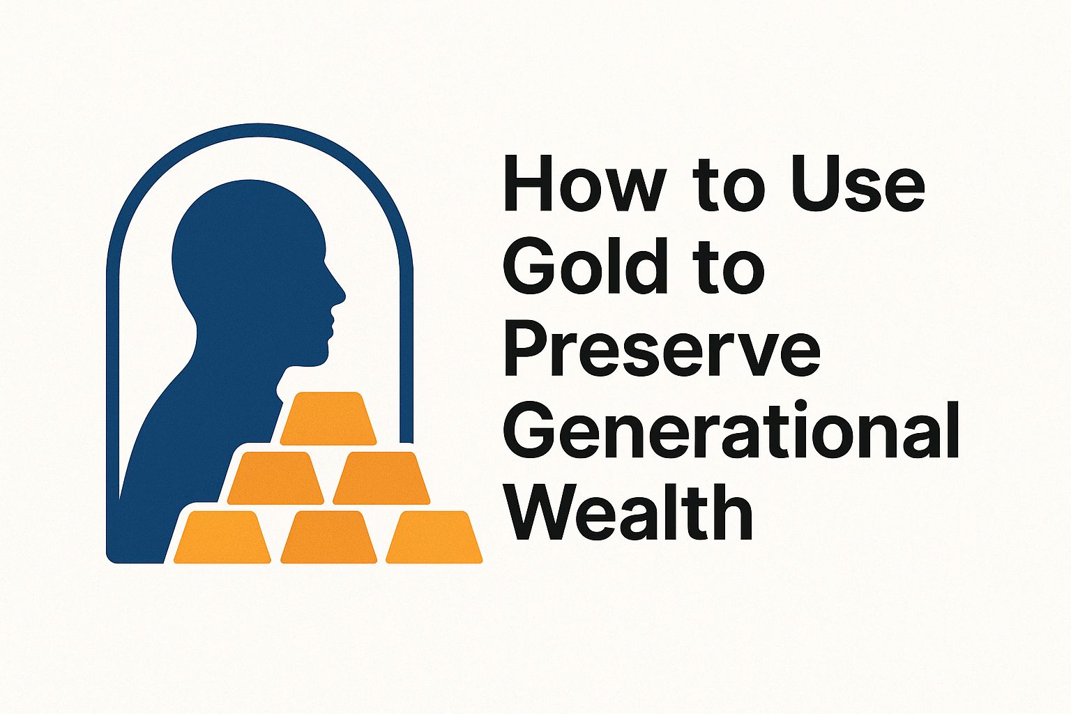How to use gold to preserve generational wealth UW