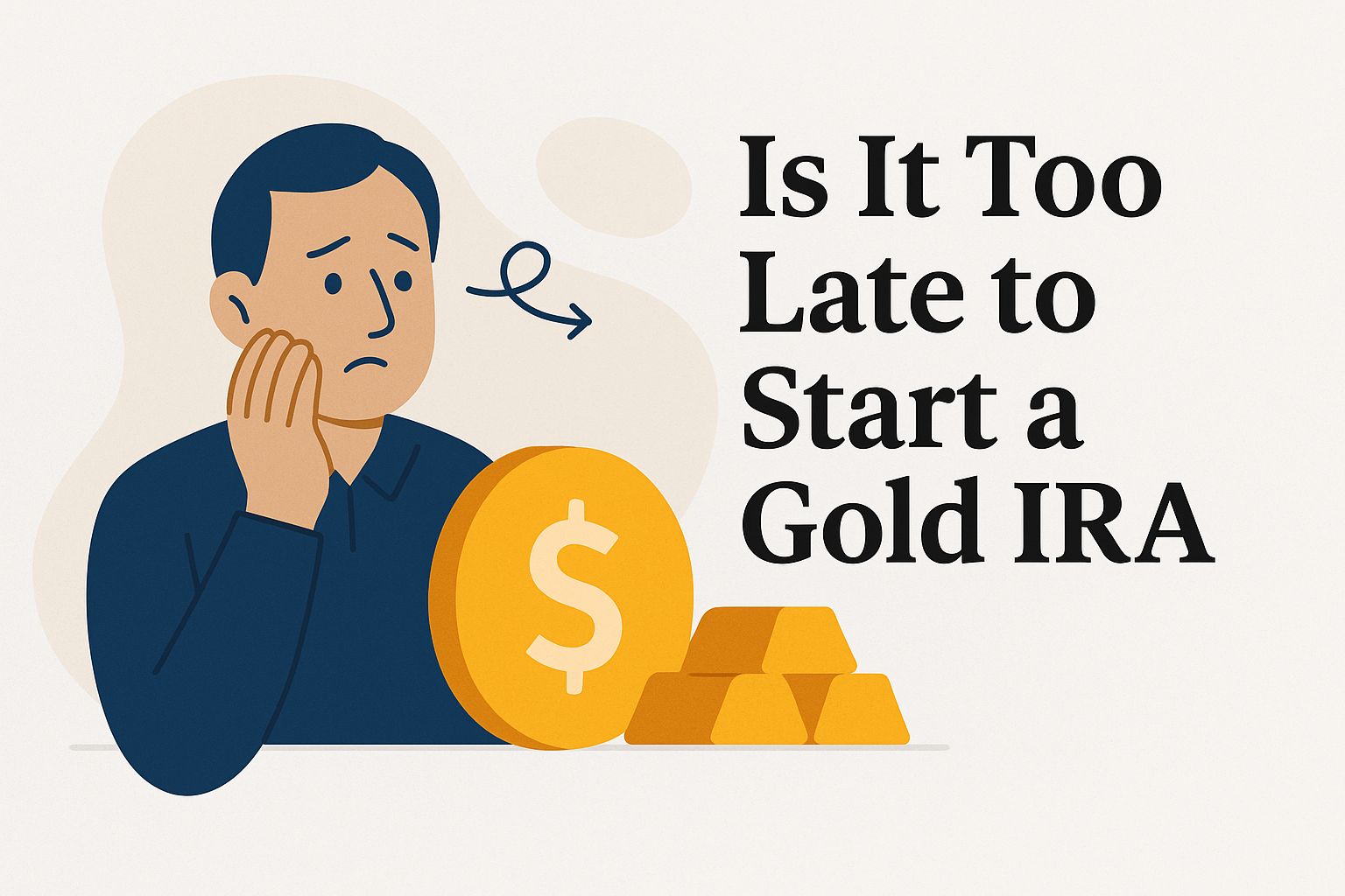 Is it too late to start a gold ira p8
