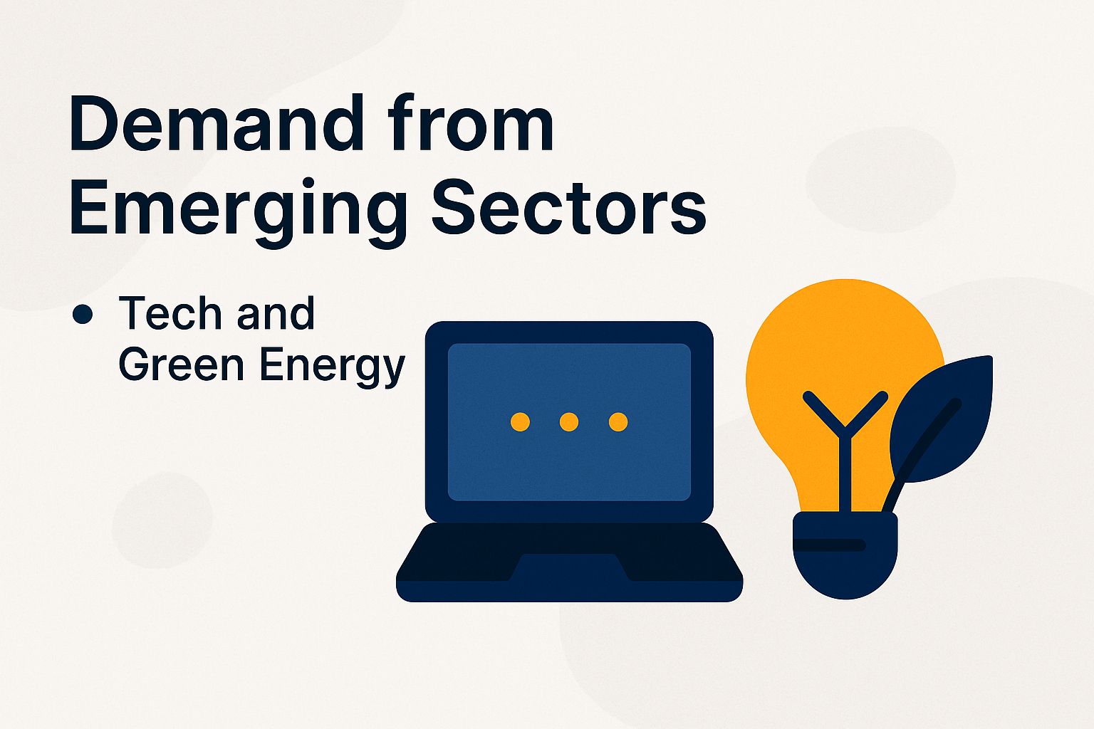 Demand from Emerging Sectors