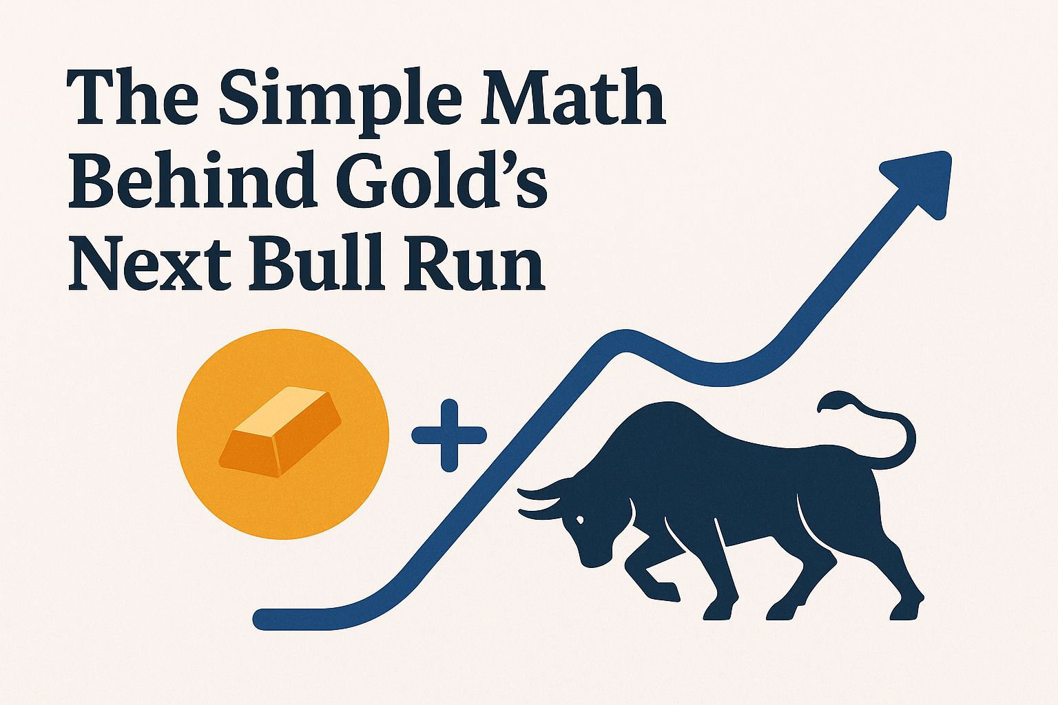 The simple math behind golds next bull run gh