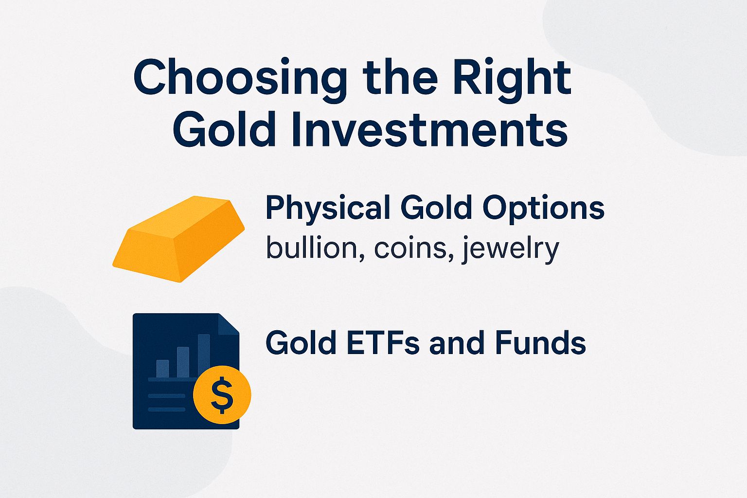 Choosing the Right Gold Investments