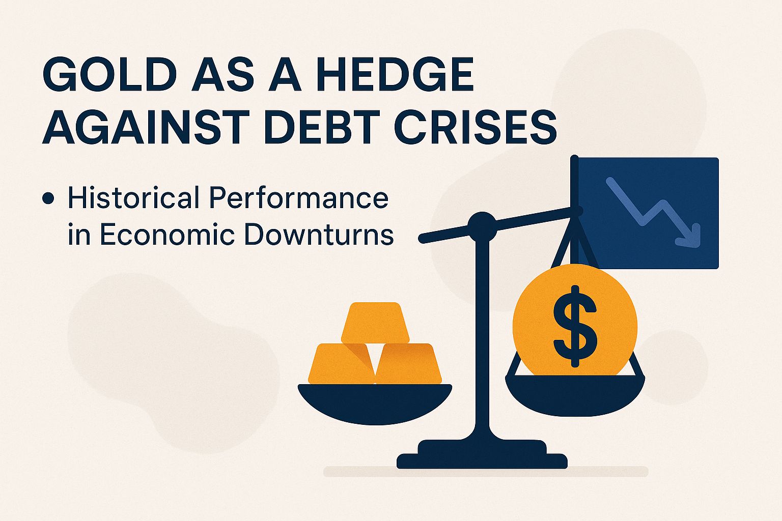 Gold as a Hedge Against Debt Crises