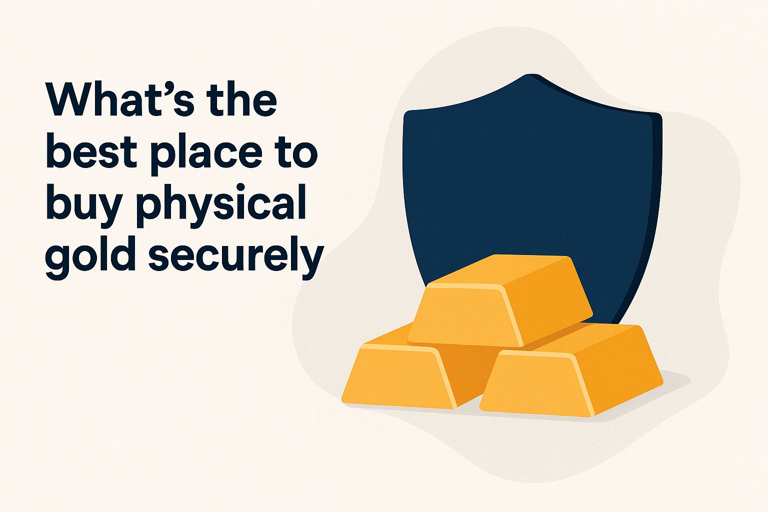 Whats the best place to buy physical gold securely LE