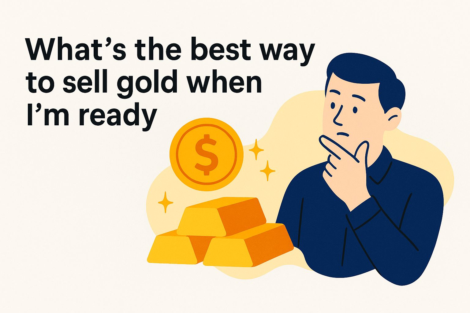 Whats the best way to sell gold when im ready ra