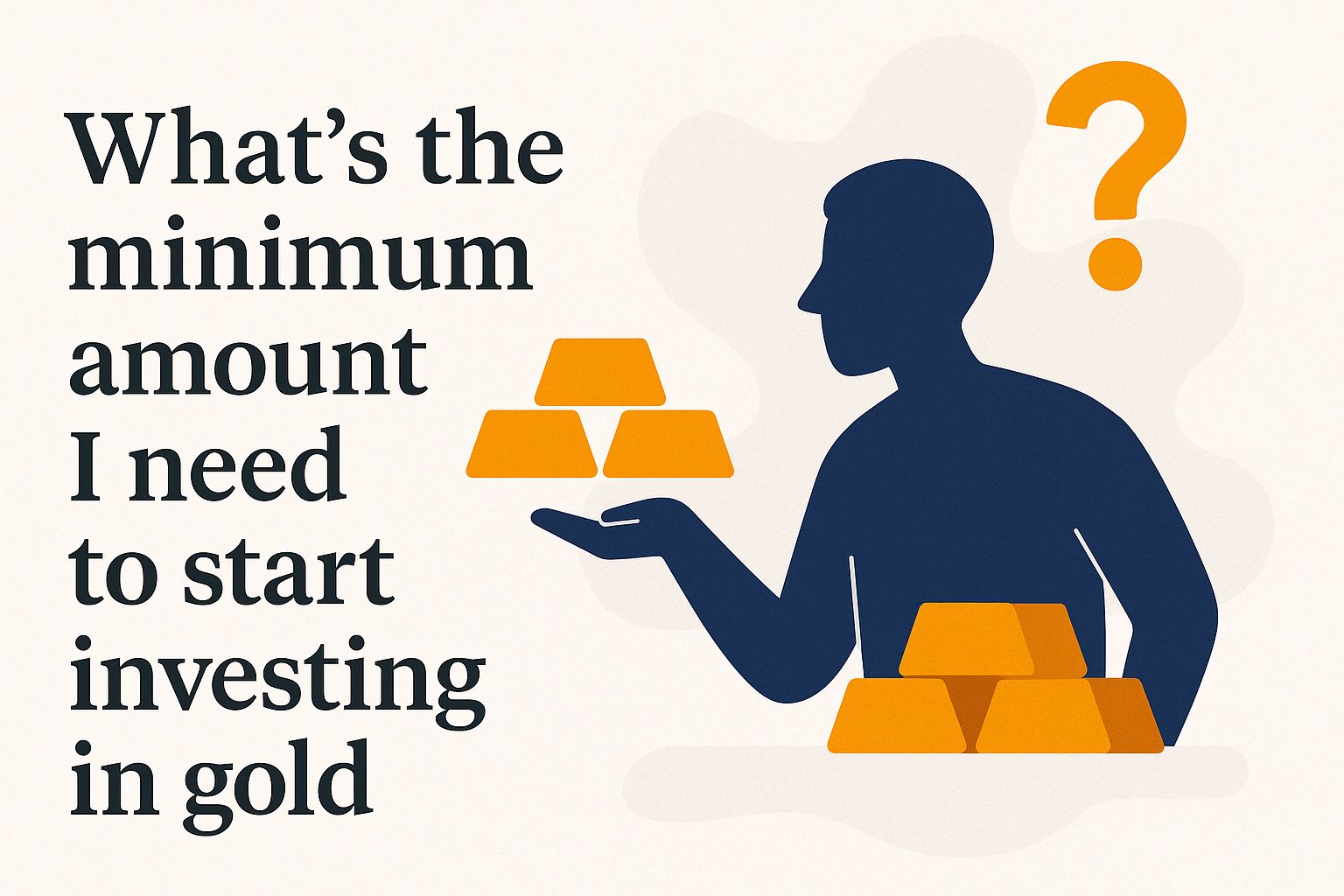 Whats the minimum amount i need to start investing in gold zr