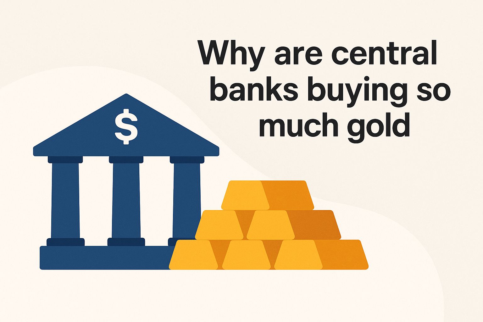 Why are central banks buying so much gold 5j