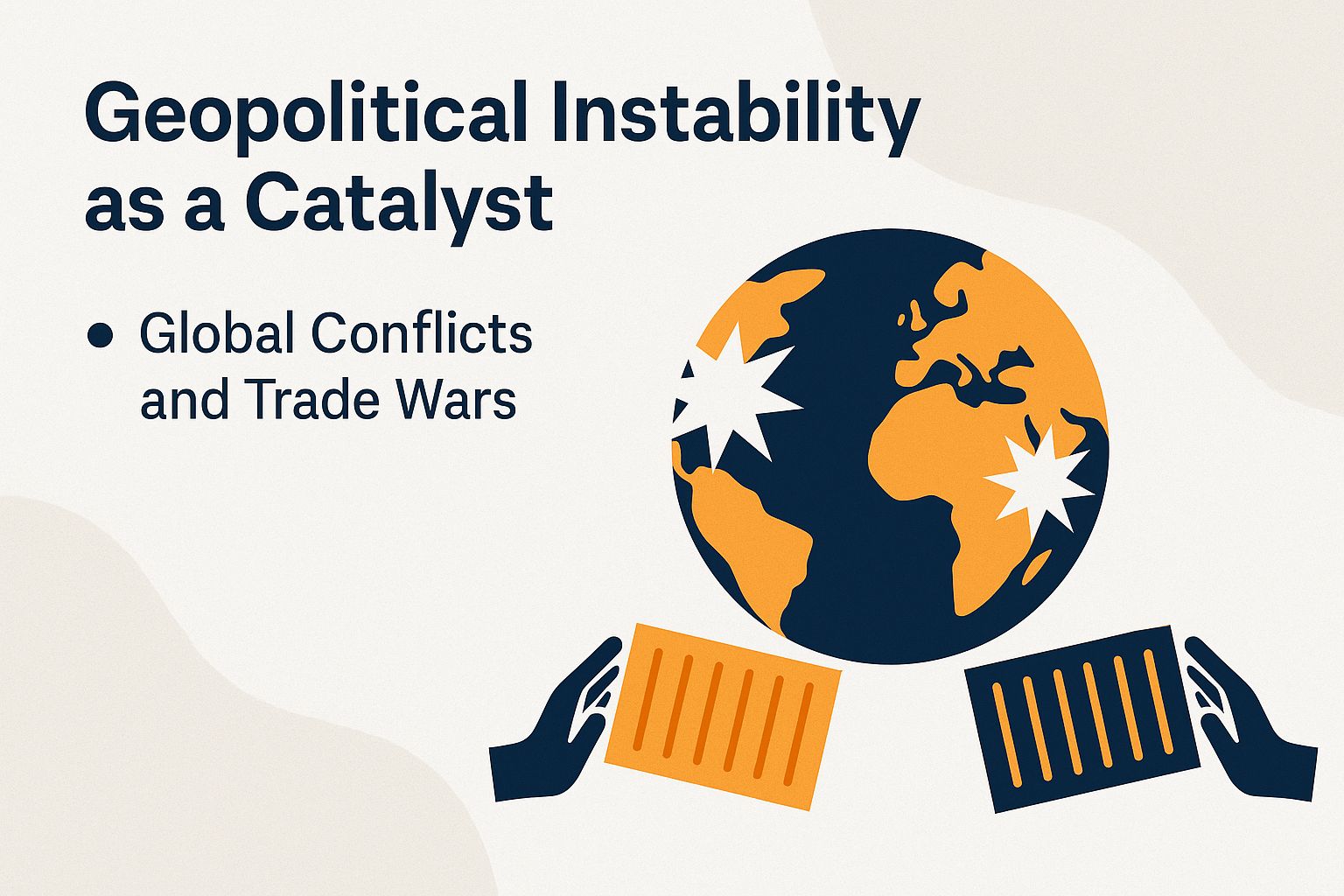 Geopolitical Instability as a Catalyst