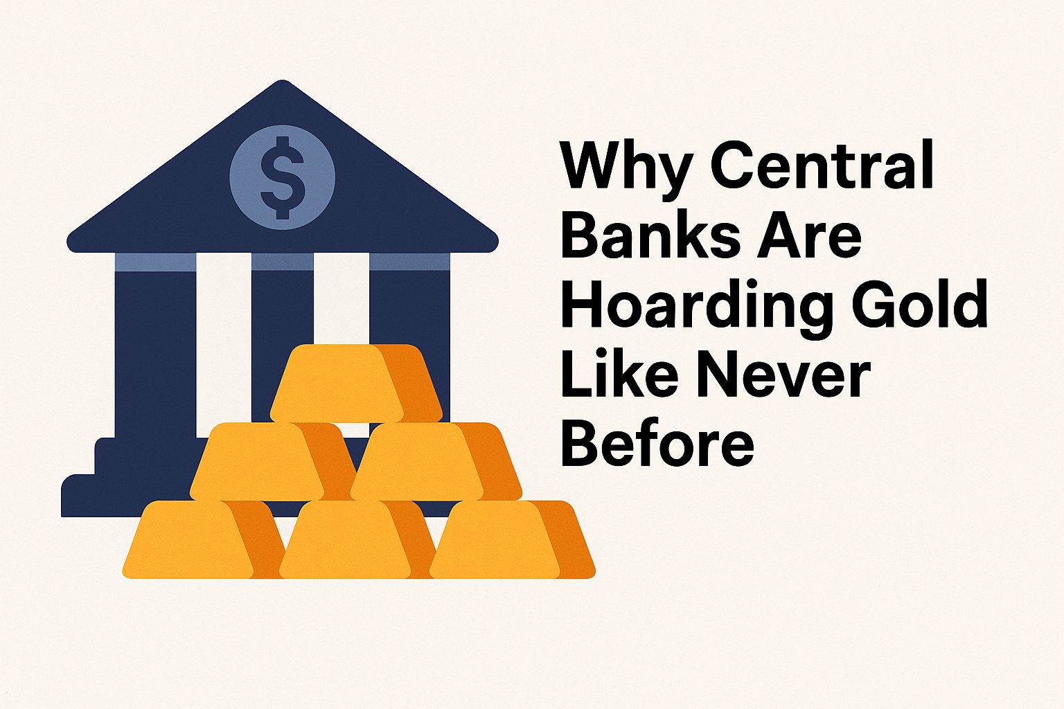 Why central banks are hoarding gold like never before 5U