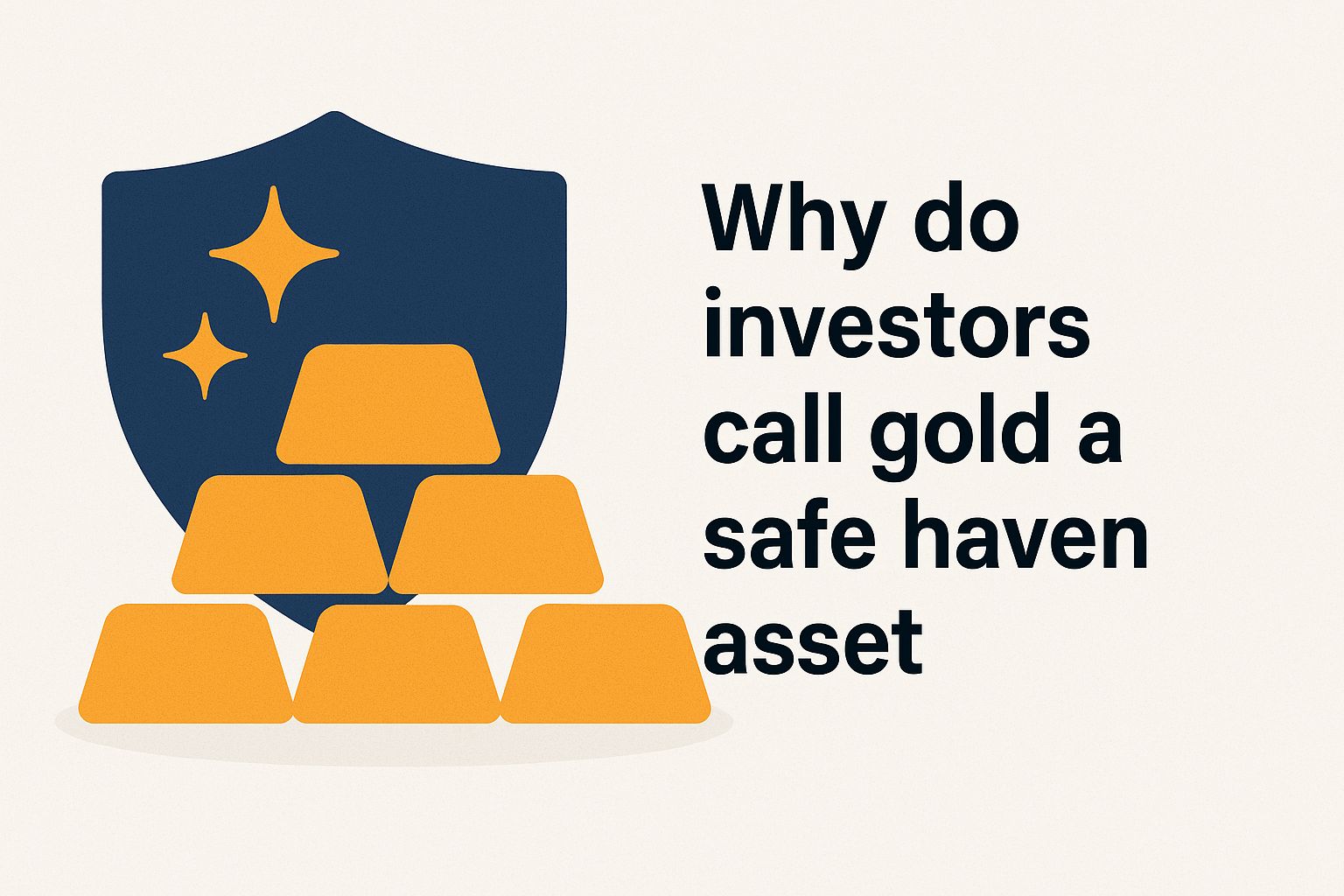 Why do investors call gold a safe haven asset mp