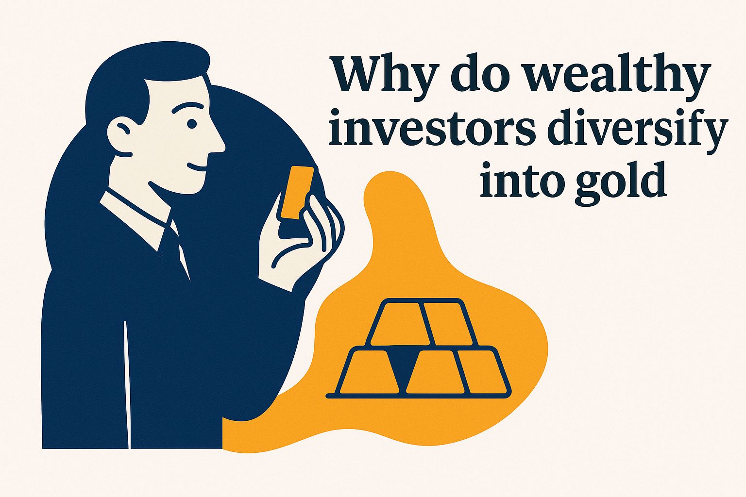 Why do wealthy investors diversify into gold D5
