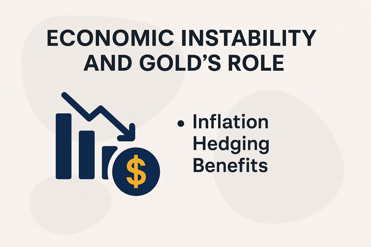 Economic Instability and Gold's Role