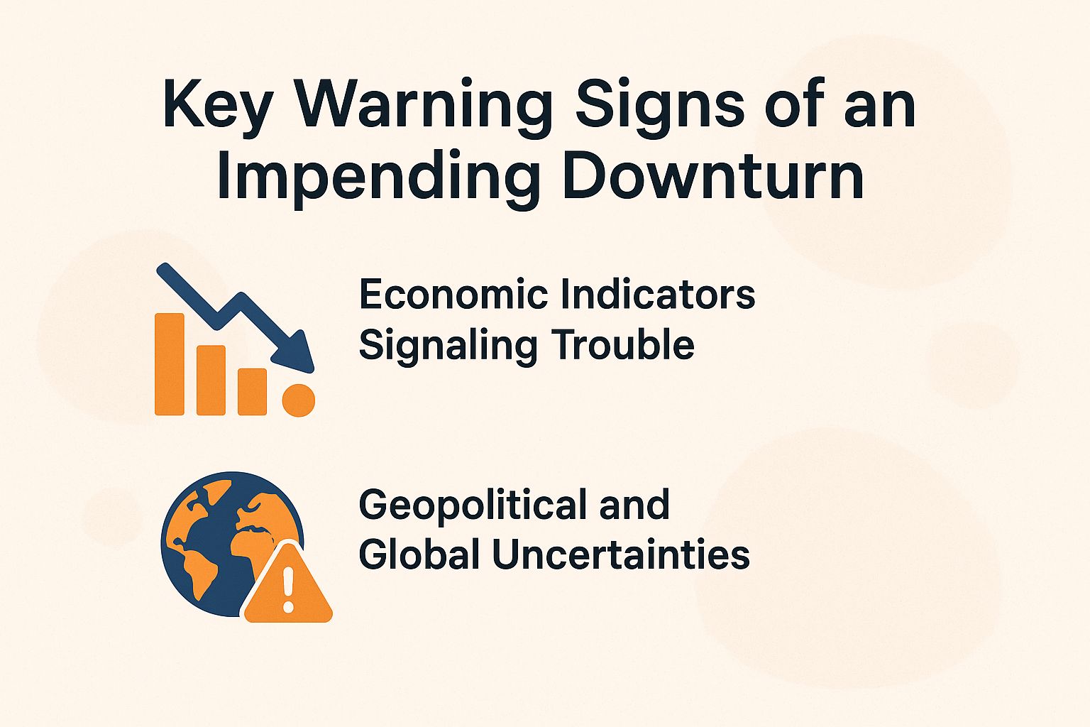Key Warning Signs of an Impending Downturn
