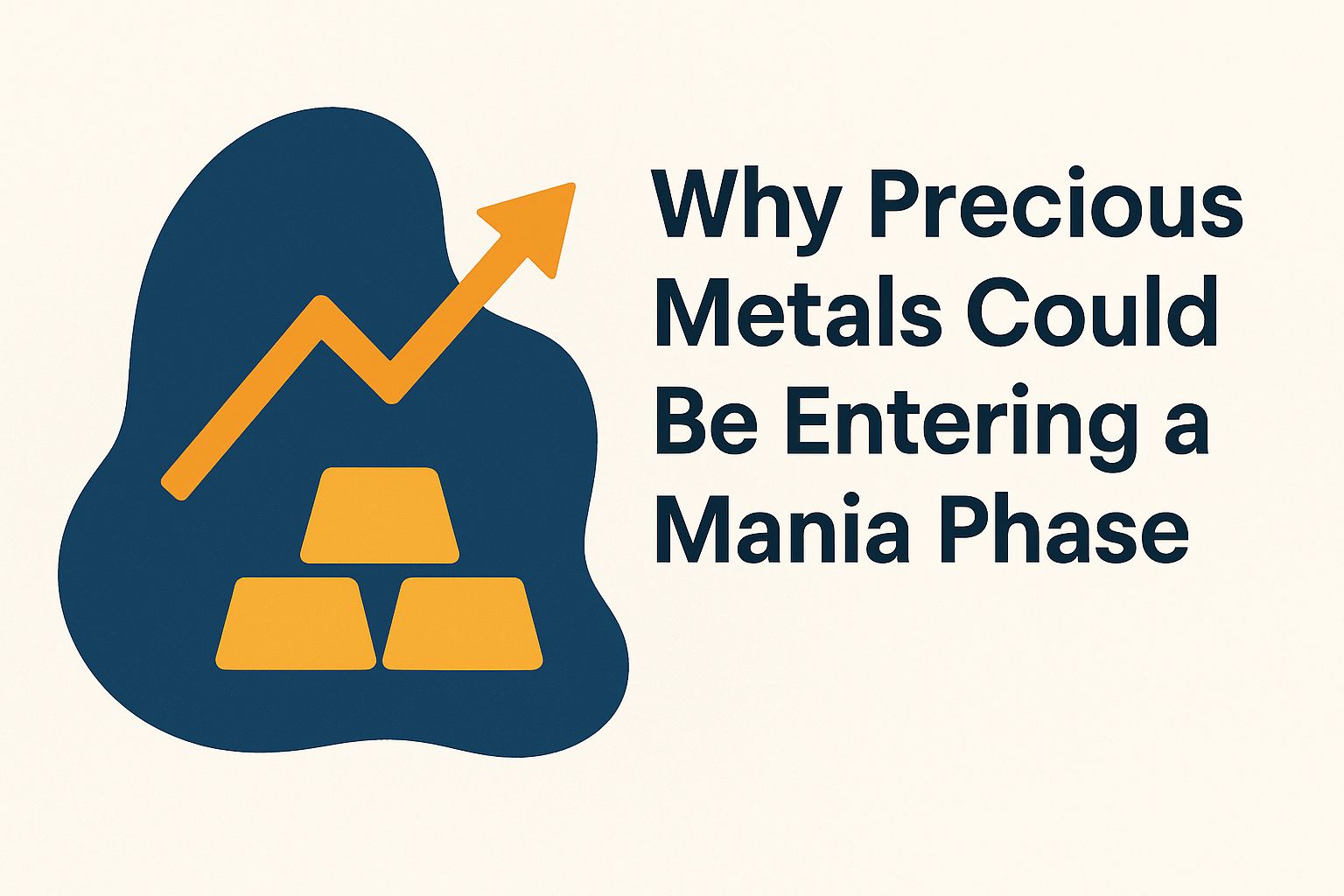 Why precious metals could be entering a mania phase BL