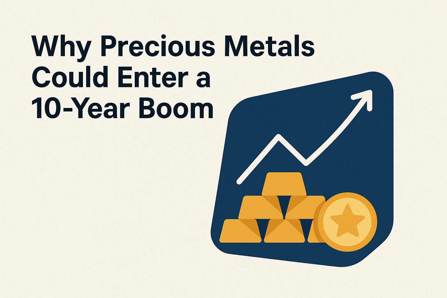 Why precious metals could enter a 10 year boom Ud